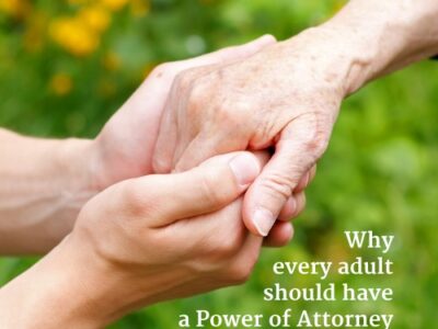 Why every adult should have a power of attorney